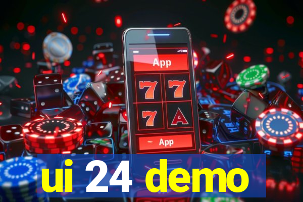 ui 24 demo